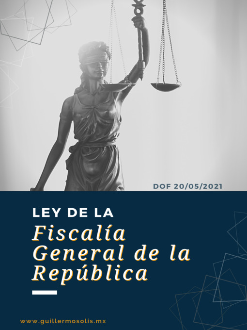 Title details for Ley de la Fiscalía General de la República by Congreso de la Unión - Available